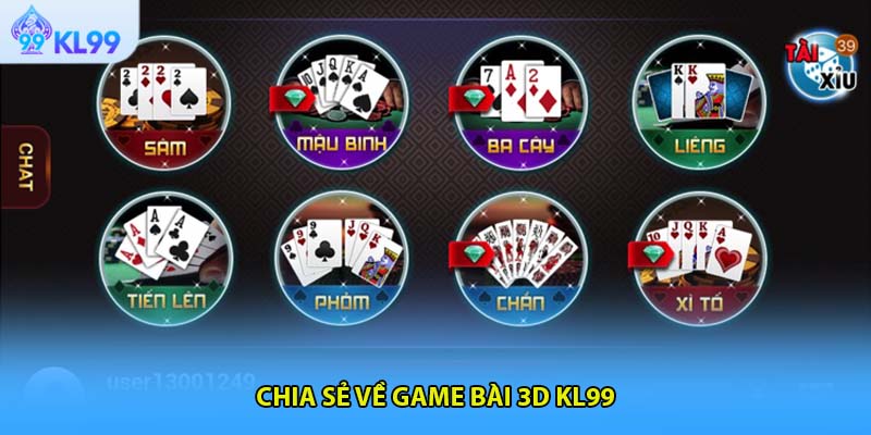 Chia sẻ về game bài 3D KL99