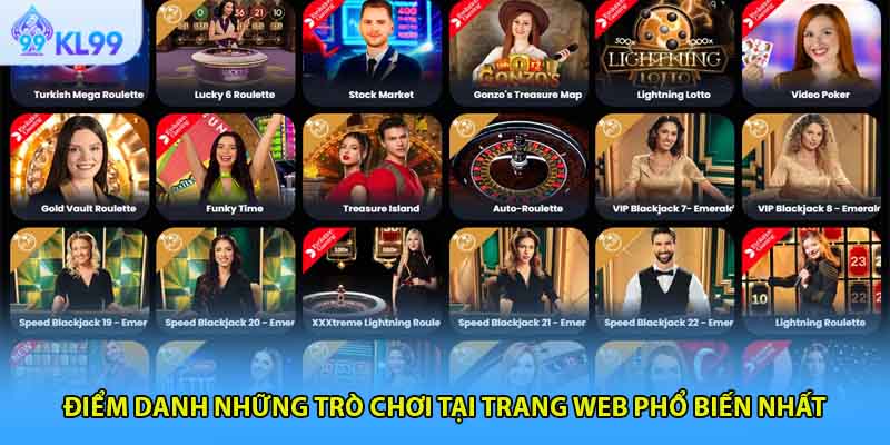 Điểm danh những trò chơi tại trang web phổ biến nhất
